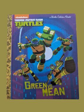 10/$25 Teenage Mutant Ninja Turtles: Green vs. Mean Little Golden Book